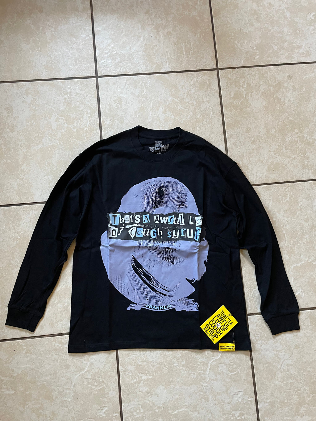 That’s a awful lot of cough syrup shirt